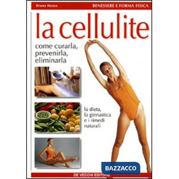 Come curare la cellulite