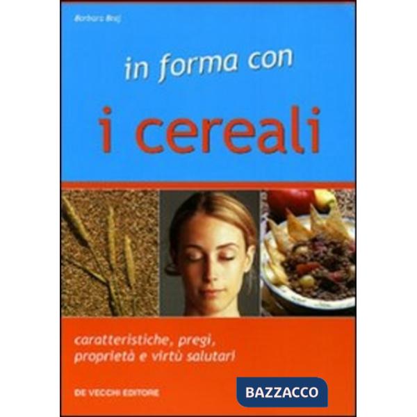 In forma con i cereali