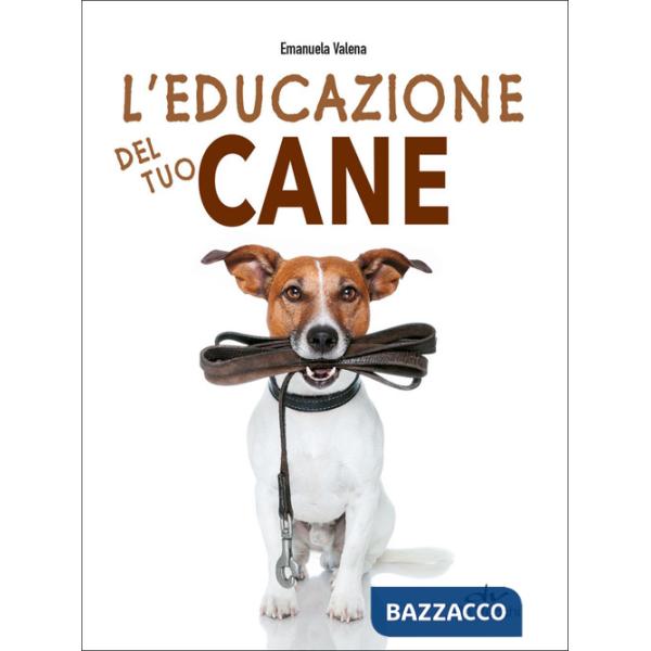 Educazione del tuo cane (L')