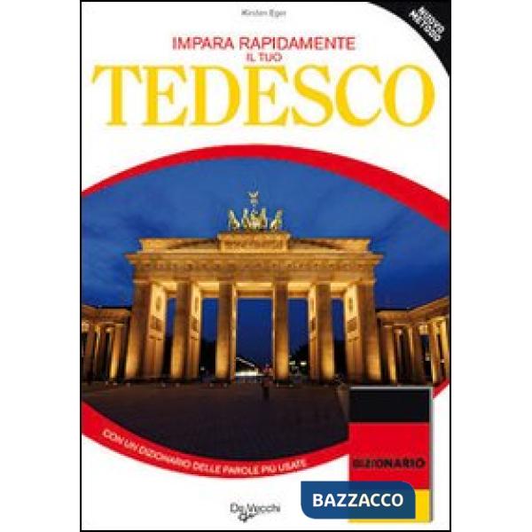 Impara rapidamente il tuo tedesco. Con un dizionario delle parole più usate