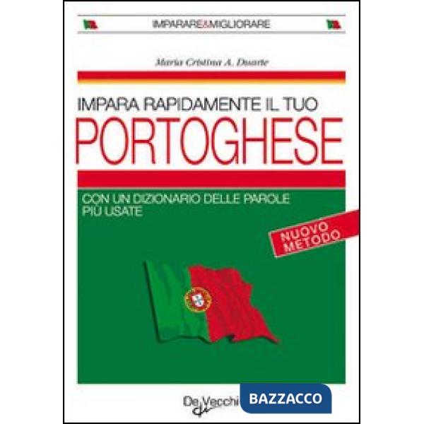 Impara rapidamente il portoghese. Con un dizionario delle parole più usate