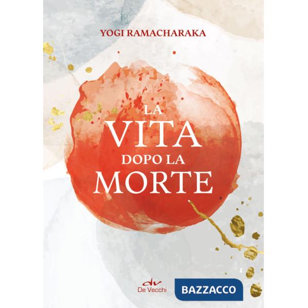Vita dopo la morte (La)