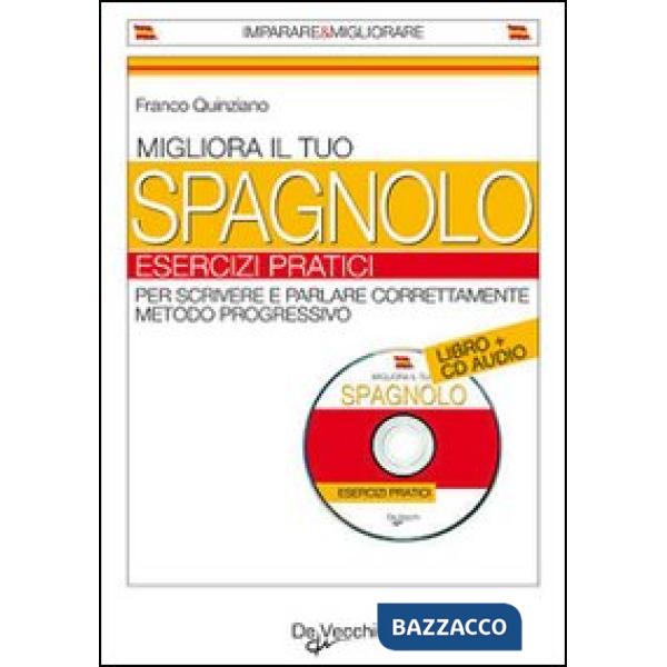 Migliora il tuo spagnolo. Esercizi pratici. Con CD Audio