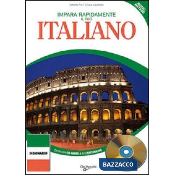 Impara rapidamente il tuo italiano. Con CD-ROM