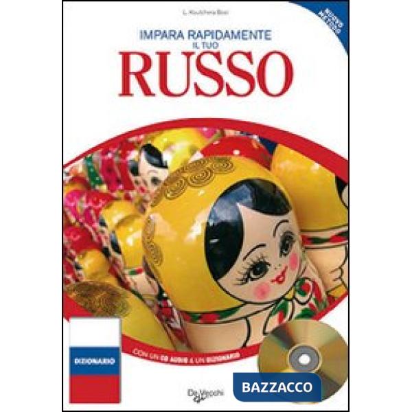 Impara rapidamente il tuo russo. Con CD Audio