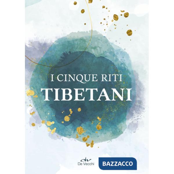 Cinque riti tibetani (I)