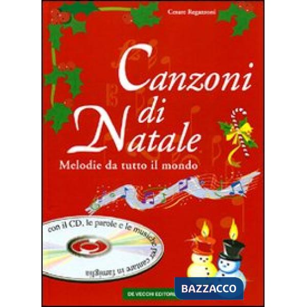 Canzoni di Natale. Melodie da tutto il mondo. Con CD Audio