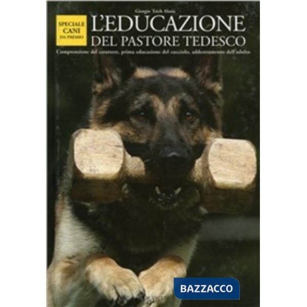 Educazione del pastore tedesco (L')