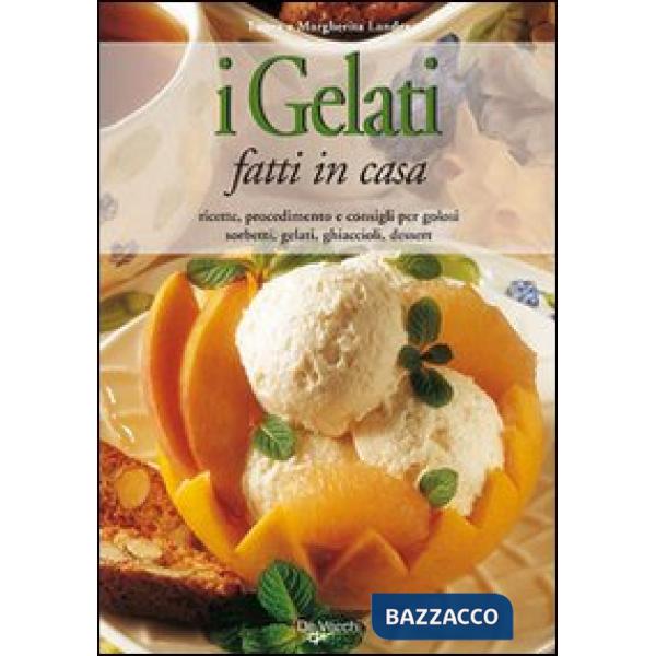 Gelati fatti in casa (I)