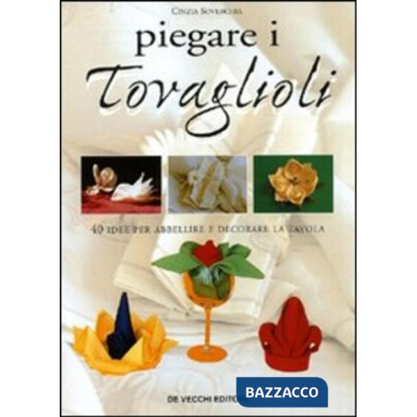 Come piegare i tovaglioli
