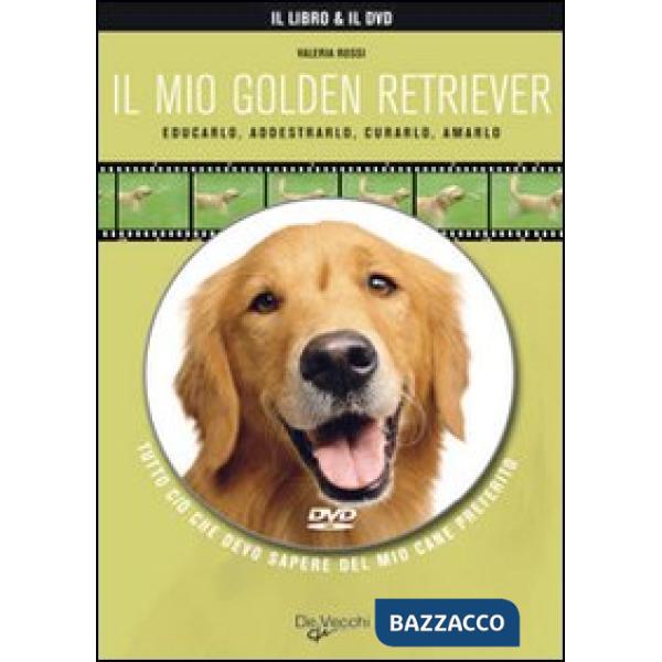 Mio golden retriever. Con DVD (Il)