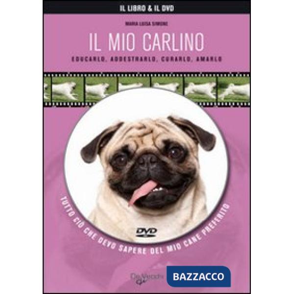 Mio carlino. Con DVD (Il)