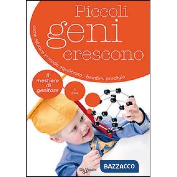 Piccoli geni crescono