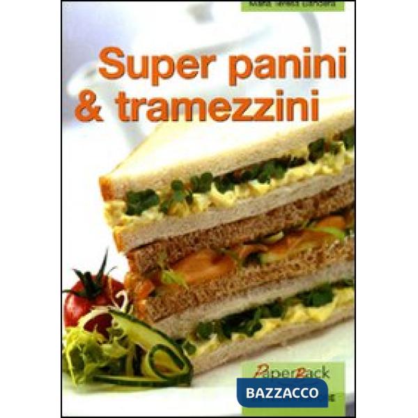 Super panini e tramezzini