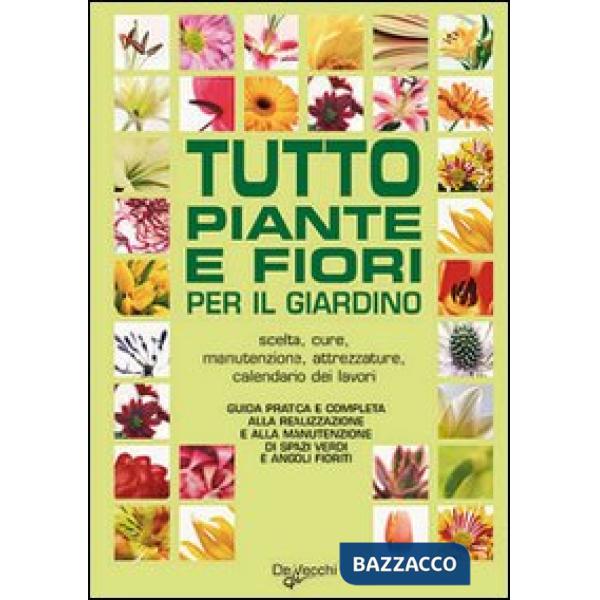 Tutto piante e fiori per il giardino
