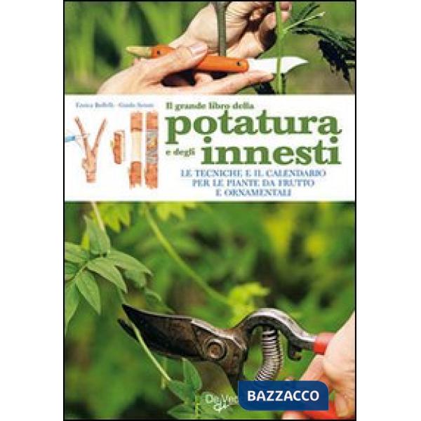 Grande libro della potatura e degli innesti (Il)