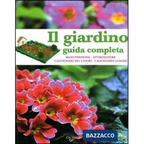Giardino. Guida completa (Il)