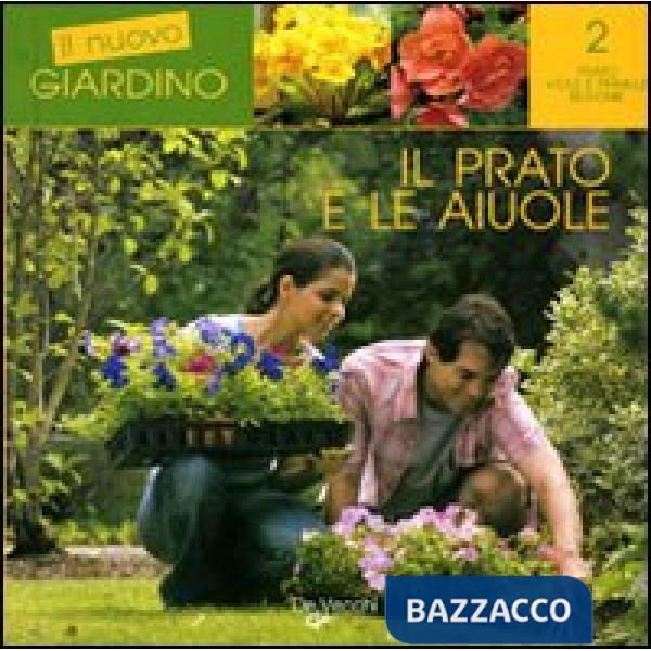 Prato e le aiuole (Il)