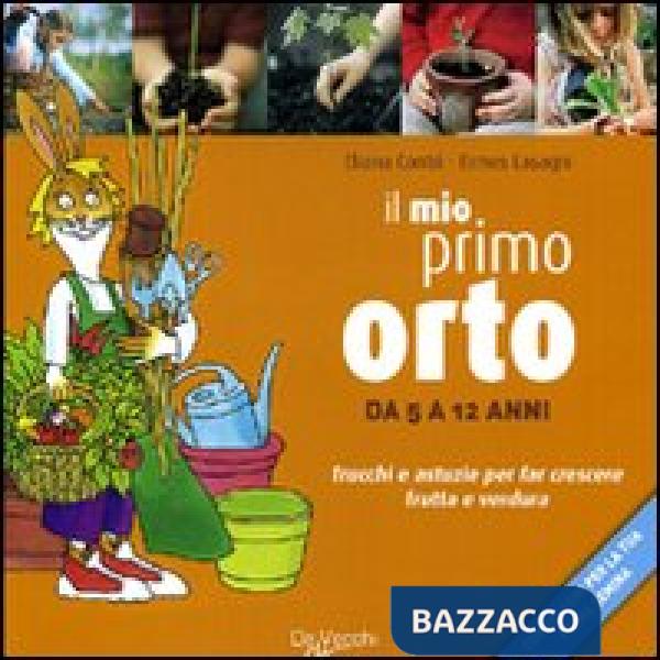 Mio primo orto (Il)