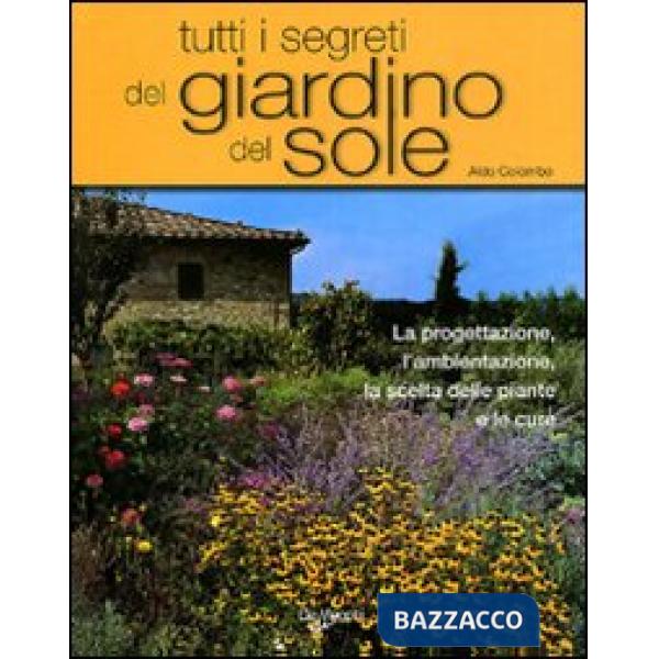 Tutti i segreti del giardino del sole