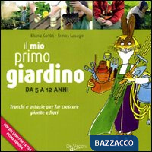 Mio primo giardino (Il)