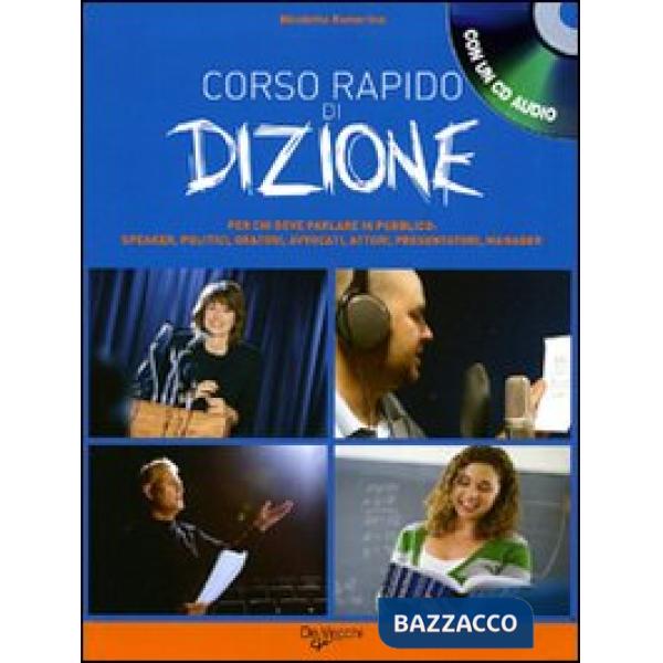 Corso rapido di dizione. Con CD Audio
