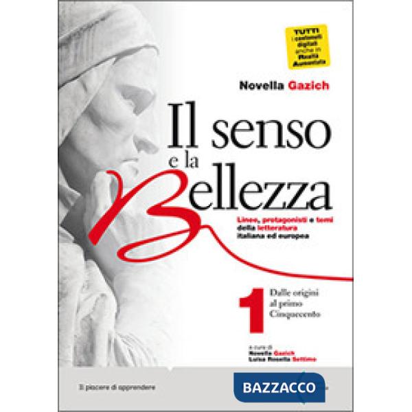SENSO E LA BELLEZZA (IL) + NUOVO LAB. DI SCRITTURA + ANT. DIVINA COMME