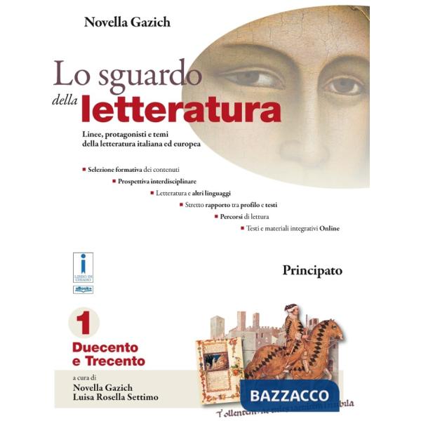 LO SGUARDO DELLA LETTERATURA 1 + LABORATORIO DI SCRITTURA