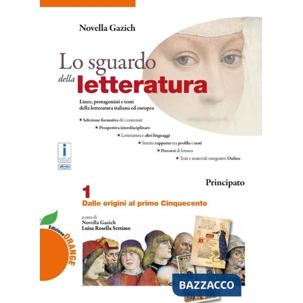 LO SGUARDO DELLA LETTERATURA ED. ORANGE 1 + LABORATORIO DI SCRITTURA