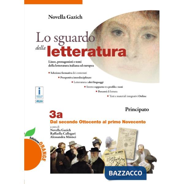 LO SGUARDO DELLA LETTERATURA ED. ORANGE 3A + 3B