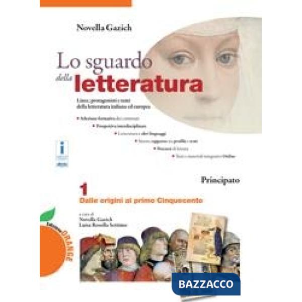 LO SGUARDO DELLA LETTERATURA ED. ORANGE 1