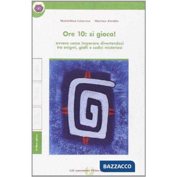 ORE 10: SI GIOCA!