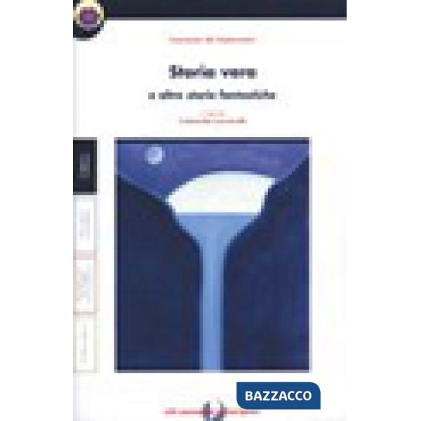 STORIA VERA DI LUCIANO + QUADERNO (GAVINELLI)
