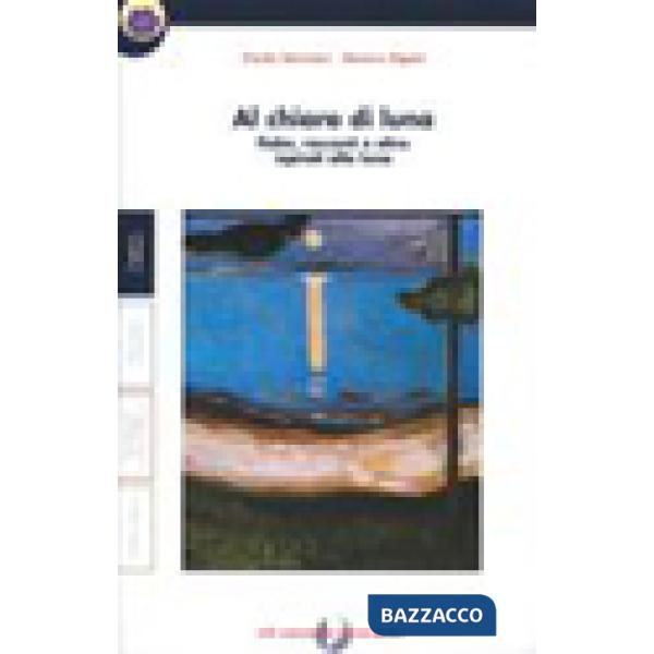 AL CHIARO DI LUNA + QUADERNO