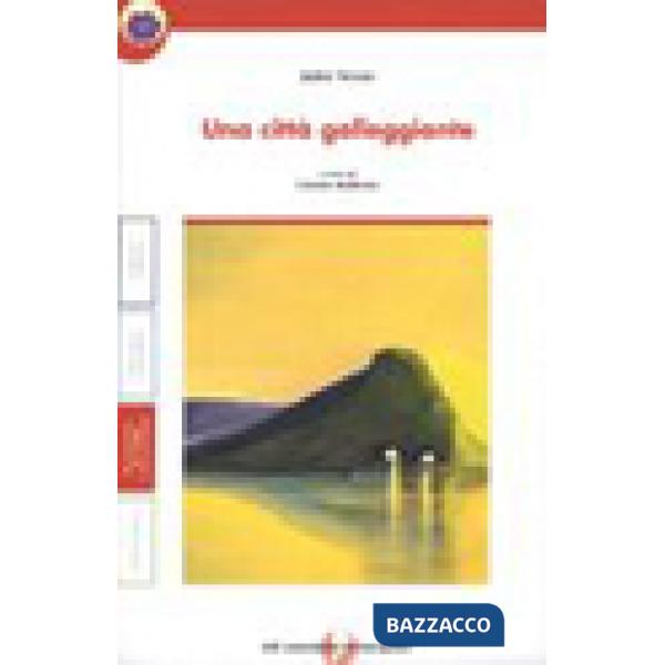 UNA CITTA GALLEGGIANTE + QUADERNO (BALLESIO)