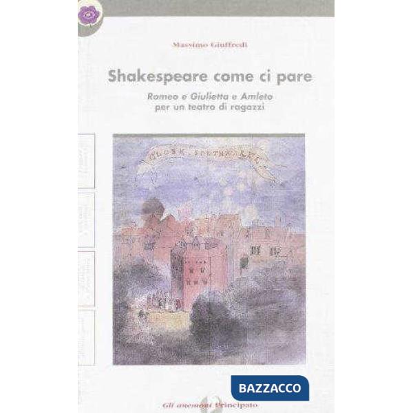 SHAKESPEARE COME CI PARE