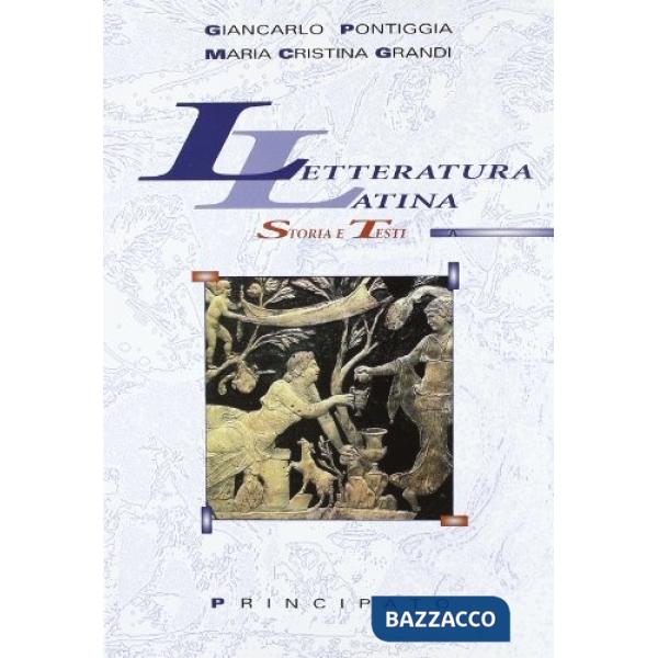 LETTERATURA LATINA-STORIA E TESTI A + B