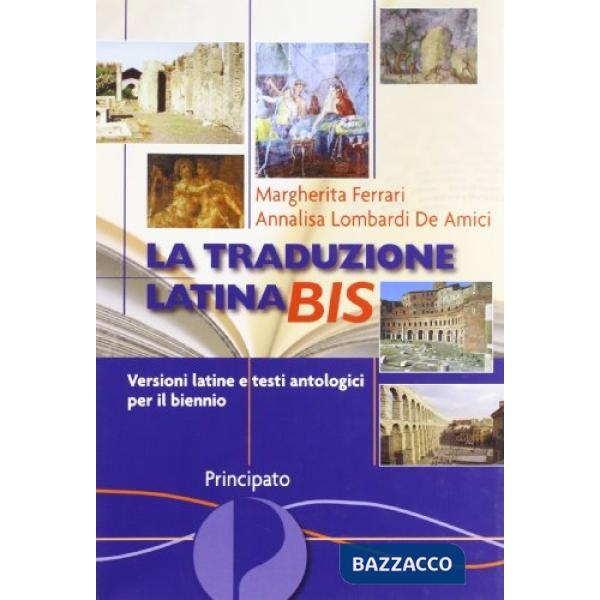 LA TRADUZIONE LATINA BIS