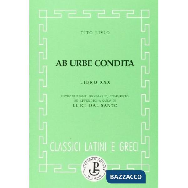 AB URBE CONDITA-LIBRO XXX (DAL SANTO)