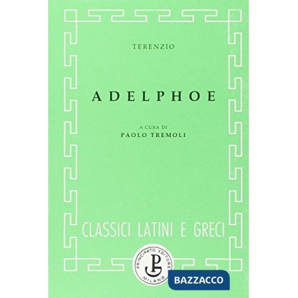 ADELPHOE (TREMOLI)