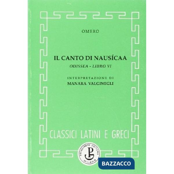 ODISSEA-IL CANTO DI NAUSICAA-LIBRO VI (VALGIMIGLI)