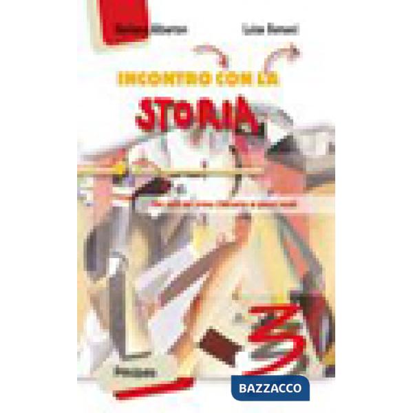 INCONTRO CON LA STORIA 3