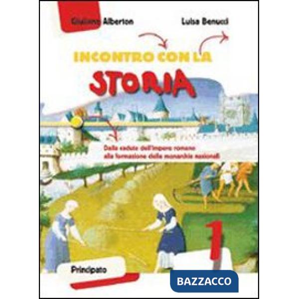 INCONTRO CON LA STORIA 1-IL MEDIOEVO