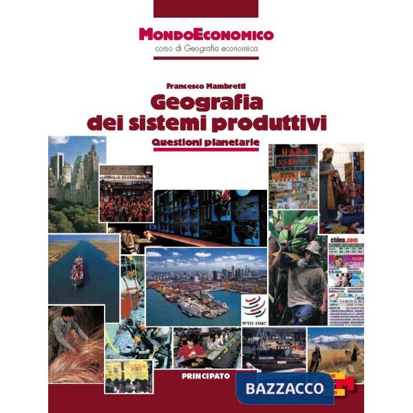 MONDOECONOMICO GEOGRAFIA DEI SISTEMI PRODUTTIVI