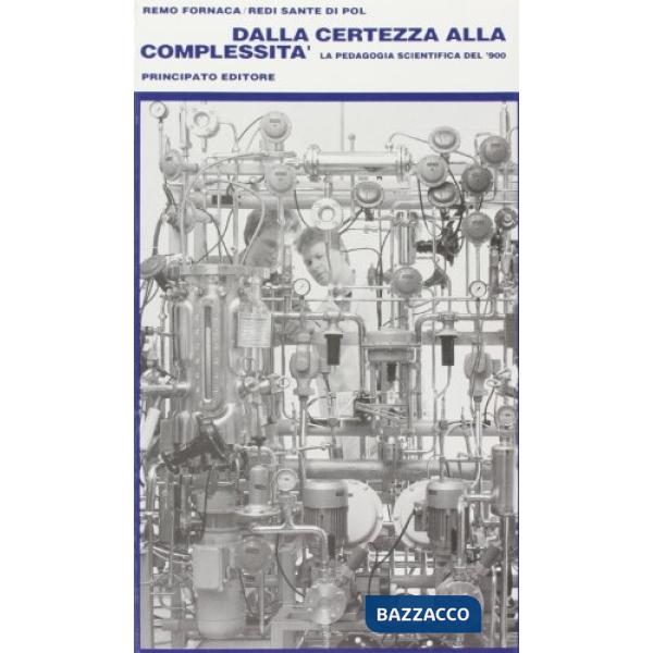 DALLA CERTEZZA ALLA COMPLESSITA