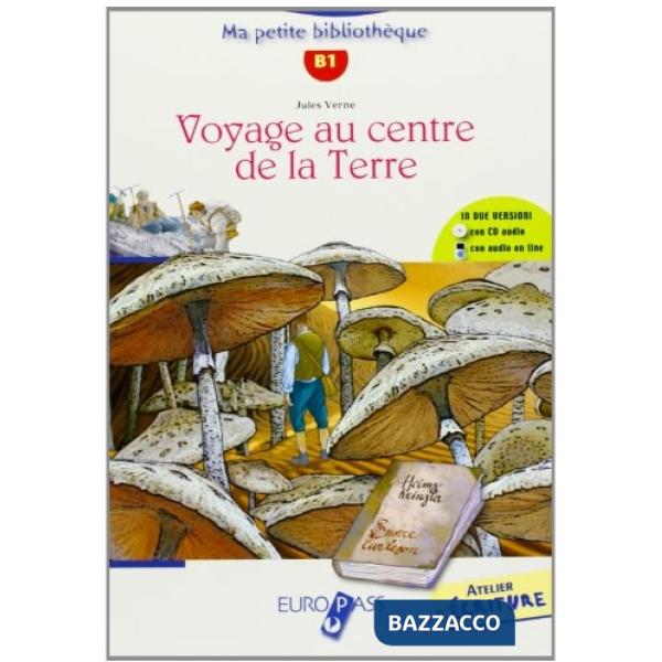 VOYAGE AU CENTRE DE LA TERRE + CD