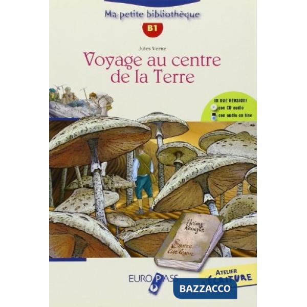 VOYAGE AU CENTRE DE LA TERRE