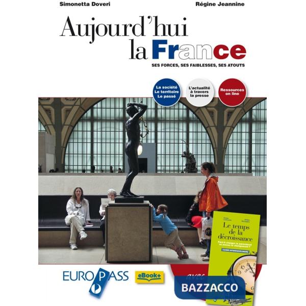 AUJOURD'HUI LA FRANCE + LATOUCHE-HARPAGES-LE TEMPS DE LA DECROISSANCE