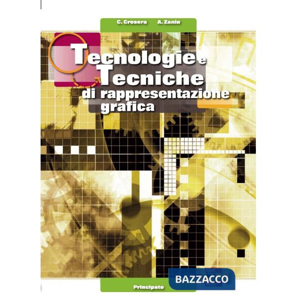 TECNOLOGIE E TECNICHE DI RAPPRESENTAZIONE GRAFICA
