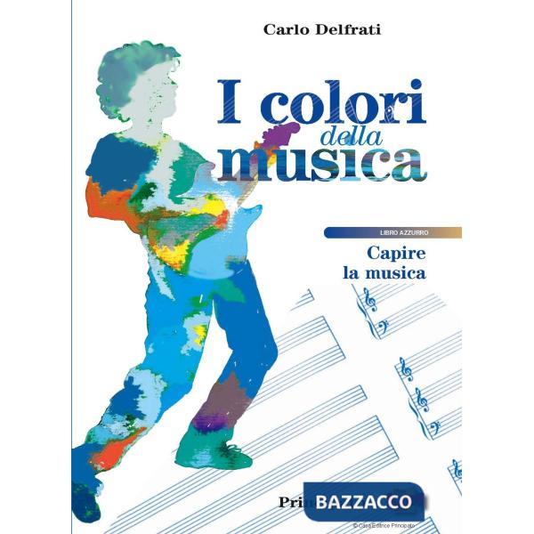 I COLORI DELLA MUSICA + 2 CD